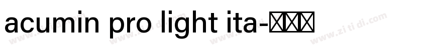 acumin pro light ita字体转换